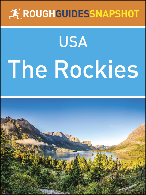 Title details for Rough Guides Snapshots USA - The Rockies by Rough Guides - Available